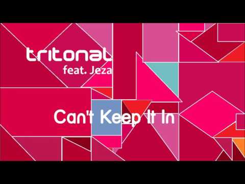 Tritonal feat. Jeza - Can't Keep It In (Tritonal Club Mix)