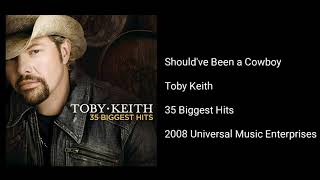 Toby Keith - Should&#39;ve Been a Cowboy