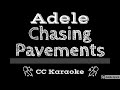 Adele • Chasing Pavements (CC) [Karaoke Instrumental Lyrics]