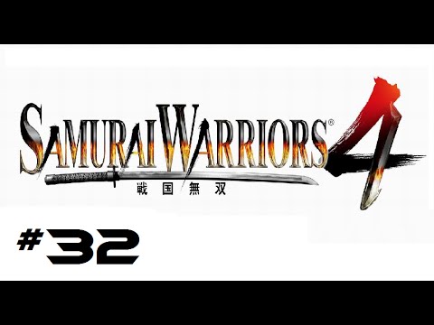 Samurai Warriors 4 part 32 - The tail of japan