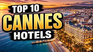 Top 10 Hotels in Cannes, France | Best Places to Stay in Cannes | English