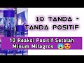 10 Tanda Positif Setelah Minum Milagros Reaksi Positif Milagros