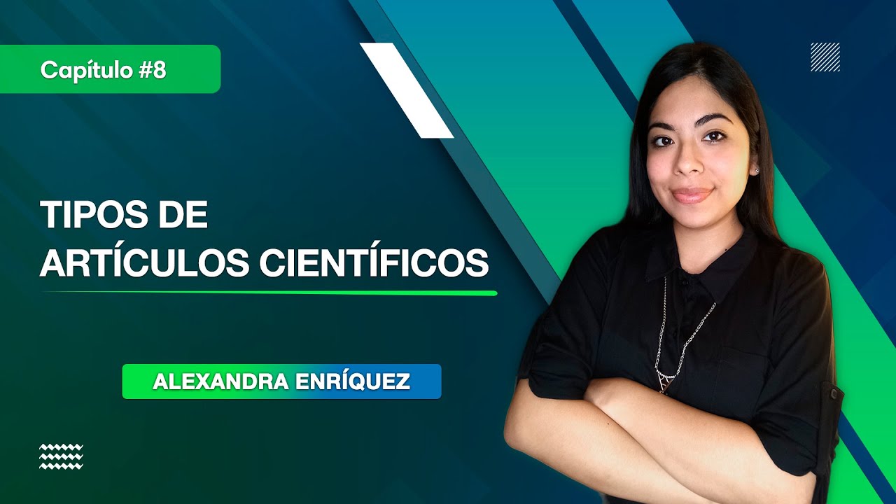 Tipos de Artículos Científicos | Clase 8