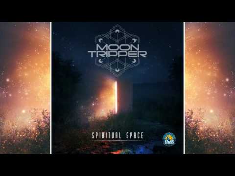 Moon Tripper - Spiritual Space [Official Video]