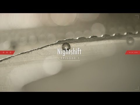 Steeped In Tradition Episode 1: Nightshift