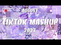 Tiktok Mashup August 💟2023 💟 (Not Clean)