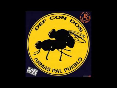 Def Con Dos - Armas Pal Pueblo (Album Completo)