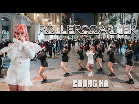 CHUNGHA (청하) - 'ROLLER COASTER' by DALLA CREW from Barcelona
