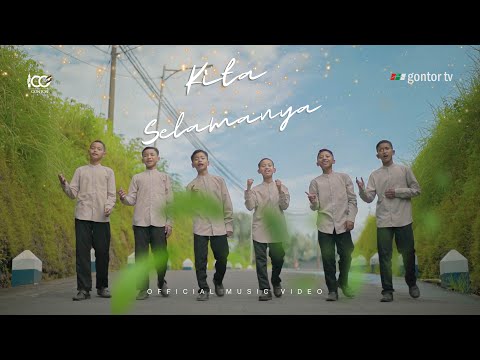 Nasyid Gontor - Kita Selamanya - Gontor Kampus 5