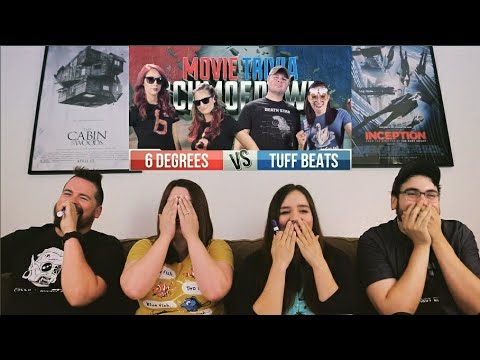6 Degrees VS Tuff Beats REACTION - Movie Trivia Schmoedown