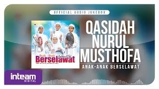 Download lagu Qasidah Nurul Musthofa Anak Anak Berselawat... mp3
