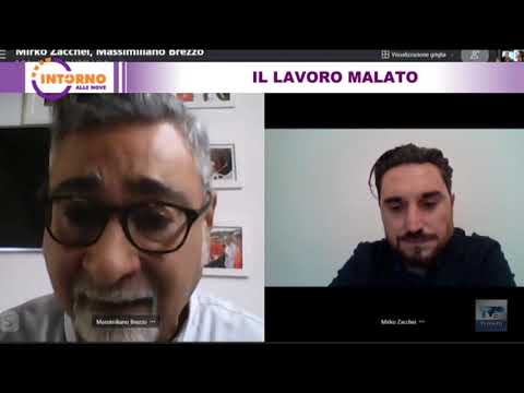 INTORNO ALLE NOVE del 11 02 2021 - Il lavoro malato