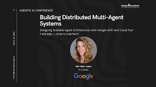 Tutorial: Google ADK & Cloud Run: AI Agents at Scale | Future of Data and AI | Agentic AI Conference