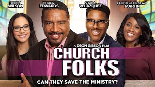 Church Folks - Can They Save The Ministry? - Full, Free, Inspirational Comedy video