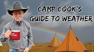 A Camp Cook&#39;s Guide To Weather Ep. 2