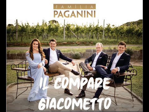 Família Paganini - Il Compare Giacometto