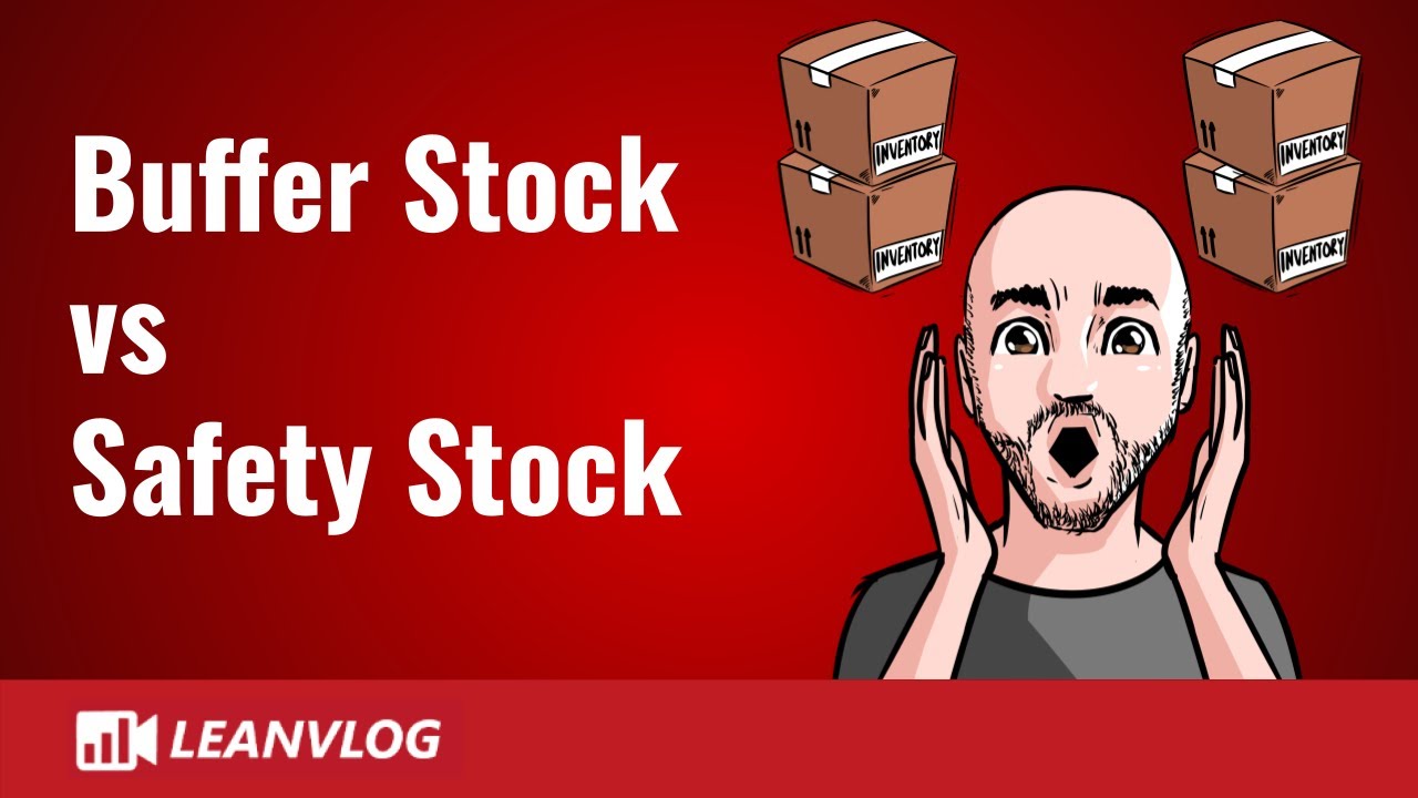 Buffer Stock vs Safety Stock Explained