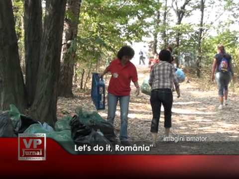 Let’s do it, România”