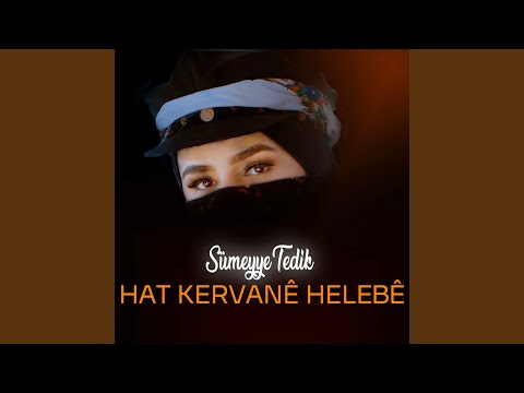 Hat Kervane Helebe