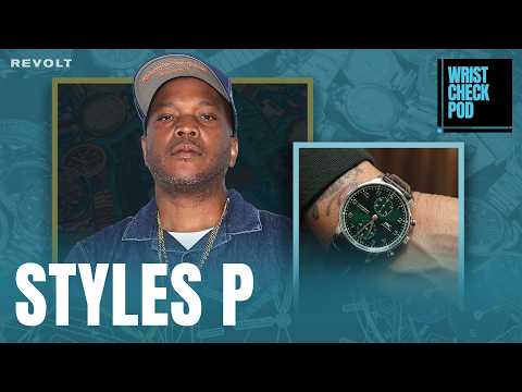 Styles P On His $100K+ Watch Collection: Patek, Lange & Why He Avoids Rolex | Wrist Check Pod