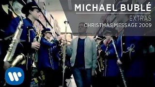 Michael Bublé - Christmas Message 2009 [Extra]