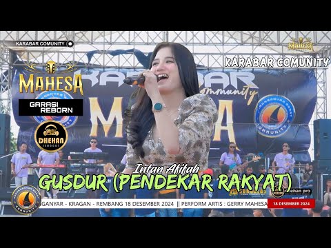 GUSDUR (PENDEKAR RAKYAT) - INTAN AFIFAH - MAHESA MUSIC - KARABAR COMUNITY DHEHAN PRO