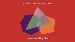 Warm Digits - Everyone Nervous (feat. Rozi Plain) (Official Audio)