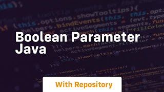 Download the video "boolean parameter java"