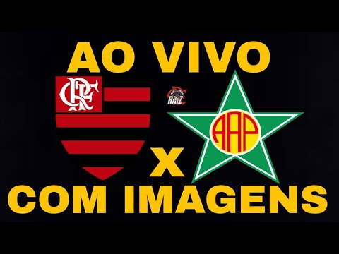 FLAMENGO X PORTUGUESA RJ AO VIVO COM IMAGENS