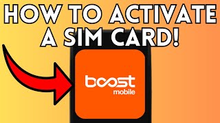 How To Activate A Boost Mobile Sim Card (Full Guide) 2025!