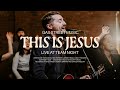 This is Jesus