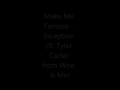 Make Me Famous - Inception (ft. Tyler Carter ...