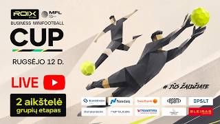 LIVE: 2026 ROIX Business Minifootball Cup | B grupė | 2 aikštelė
