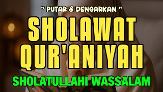 Download lagu SHOLAWAT QUR'ANIYAH SHOLATULLAHI WASSALAM ALAMAN UHIYAL QUR'AN, SHOLAWAT PENENANG HATI DAN PIKIRAN mp3