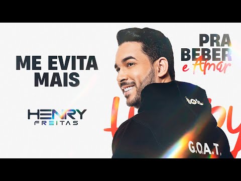 ME EVITA MAIS - Henry Freitas (Pra Beber e Amar)