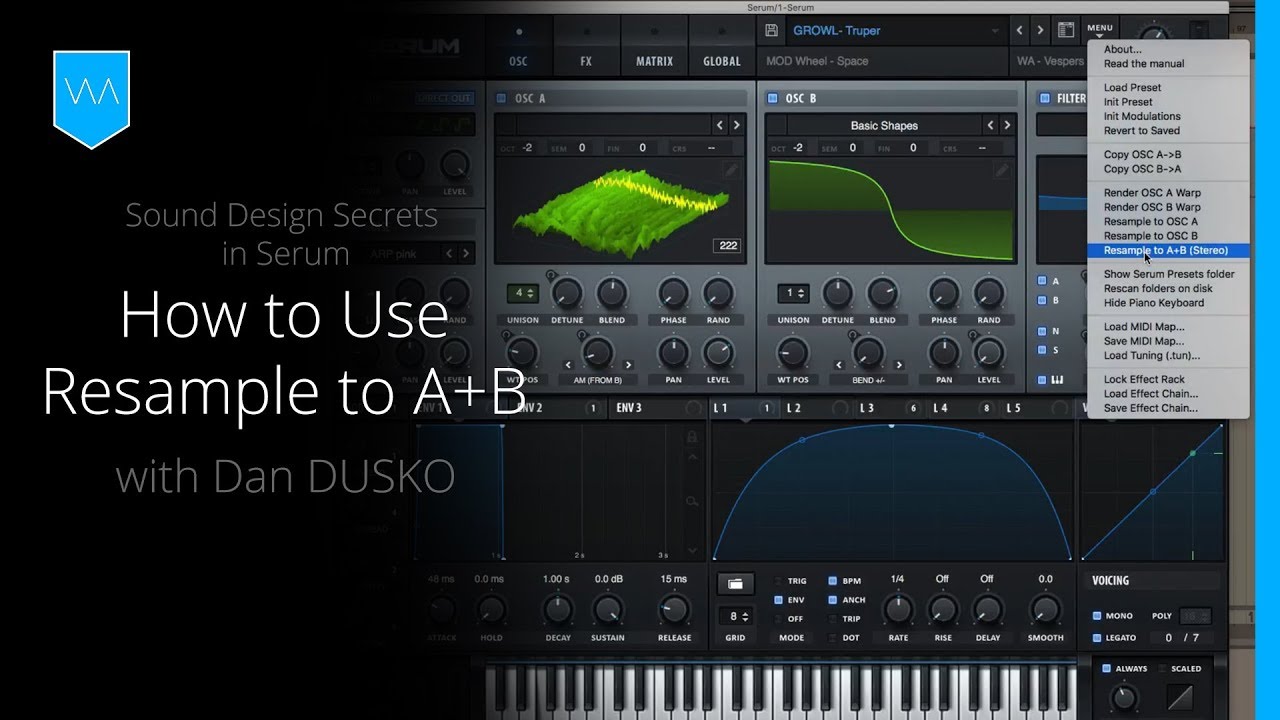 Resample to A plus B, a Serum lesson by DUSKOsound for Warp Academy