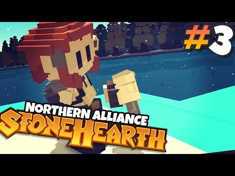 Stonehearth Northern Alliance - a New Adventure in the North - Ep 3