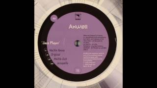 Axwell - Jazz Player (MaUVe Remix)