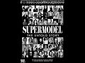 'SUPERMODEL' Original Cannes World Film Festival Award Winning feature documentary film 2022