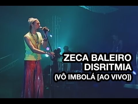 Zeca Baleiro - Disritmia (Vô Imbolá Ao Vivo) [Cover Martinho da Vila]