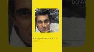 Perhaps Love (Audio CD 1981) Placido Domingo With John Denver - Brand New Sealed