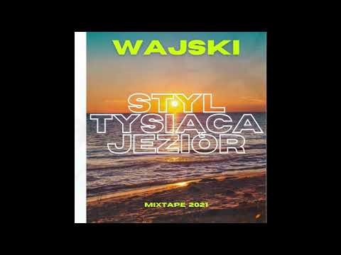 17. Wajski  - Dobra Wiara