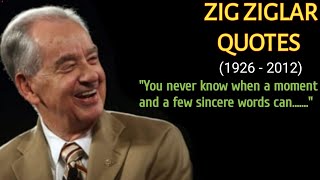 Best Zig Ziglar Quotes - Life Changing Quotes By Zig Ziglar - Author Hilary Hinton Ziglar Top Quotes