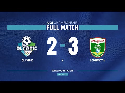 U21 Chempionati . "Olympic" U21 - "Lokomotiv" U21 2:3 | FULL MATCH