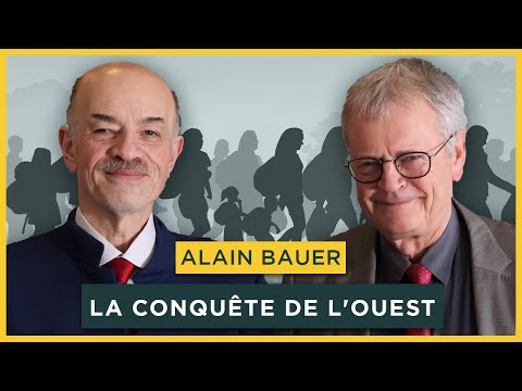 La conquête de l'Ouest. Avec Alain Bauer | Entretiens géopo