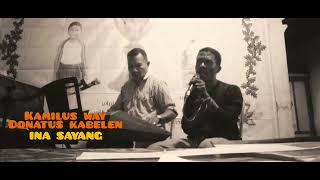 Download lagu Kamilus Way||Donatus Kabelen cover Ina Sayang (Lagu Daerah Lamaholot) mp3