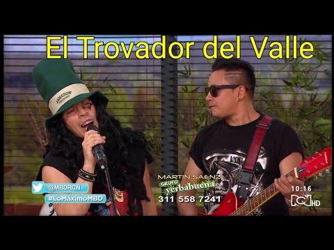 El Trovador Del Valle - Martín Saenz - Grupo Yerbabuena - Los Cuyes - Canal RCN MBD