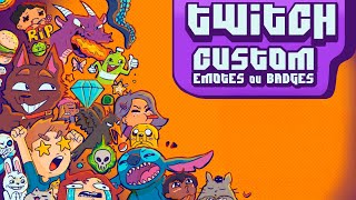 Eu vou fazer 2 emotes ou badges para seu canal da Twitch