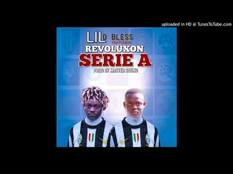 LiL D BLess-ft-Revoluxon-(Serie A)-Prod-MasterSound