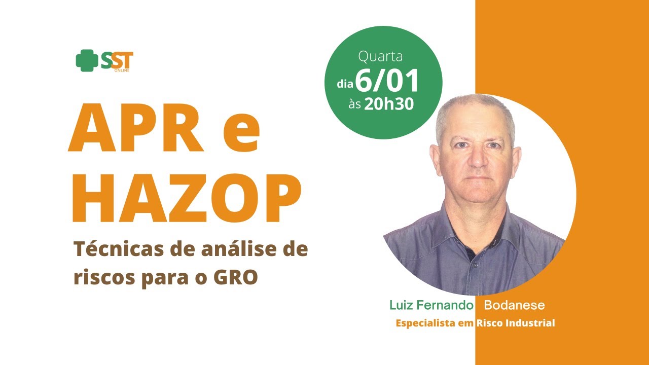 Ao vivo: APR e HAZOP: técnicas de análise de riscos para o GRO